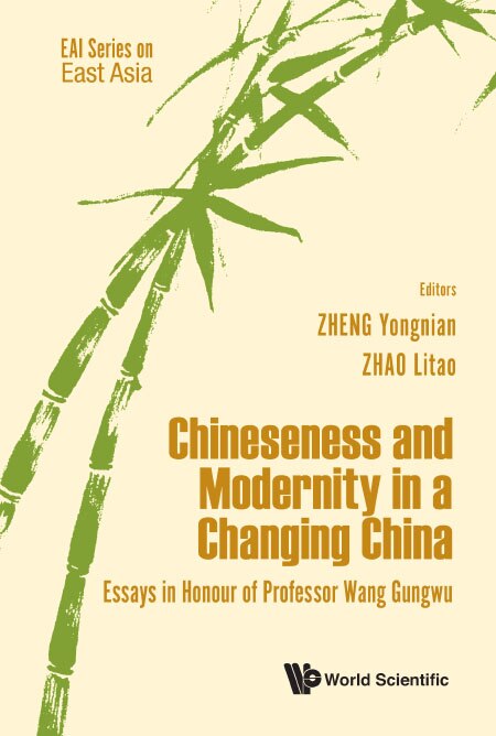 Couverture_Chineseness And Modernity In A Changing China