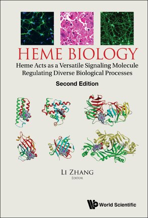 Heme Biology: Heme Acts As A Versatile Signaling Molecule Regulating Diverse Biological Processes ()