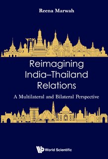 Front cover_Reimagining India-thailand Relations