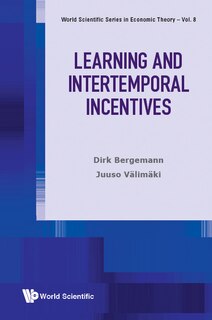 Front cover_Learning And Intertemporal Incentives
