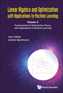Couverture_Linear Algebra And Optimization With Applications To Machine Learning - Volume Ii