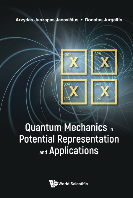 Couverture_Quantum Mechanics In Potential Representation And Applications