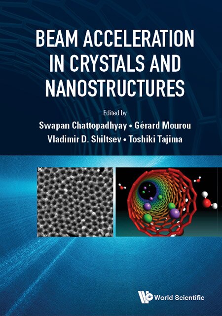 Front cover_Beam Acceleration In Crystals And Nanostructures - Proceedings Of The Workshop