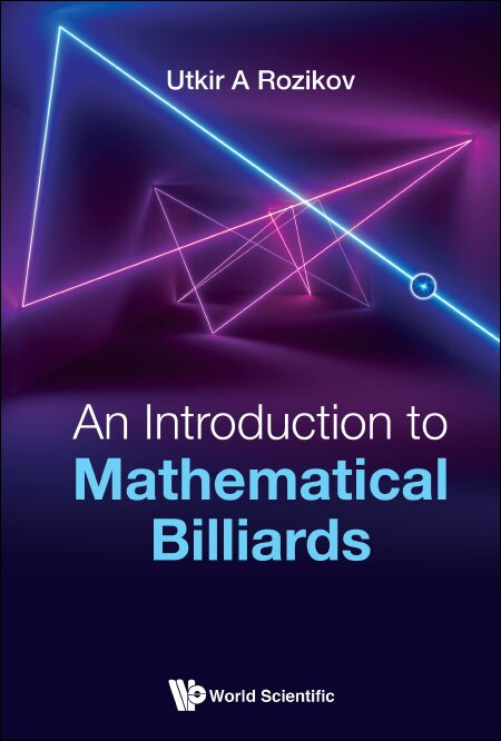 Front cover_Introduction To Mathematical Billiards, An