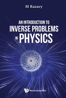Front cover_Introduction To Inverse Problems In Physics, An