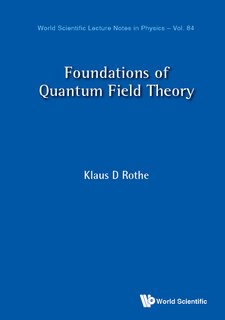 Front cover_Foundations Of Quantum Field Theory