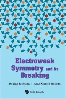 Front cover_Electroweak Symmetry And Its Breaking