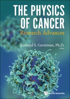 Front cover_Physics Of Cancer, The