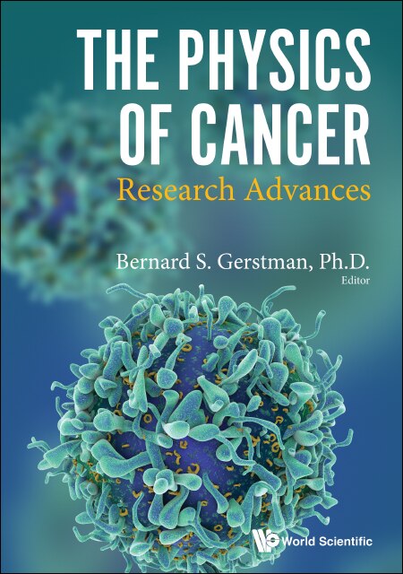 Front cover_Physics Of Cancer, The