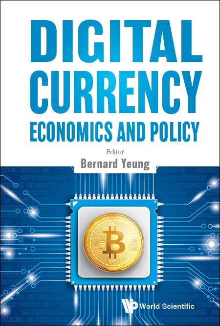 Front cover_Digital Currency Economics And Policy
