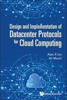 Couverture_Design And Implementation Of Datacenter Protocols For Cloud Computing