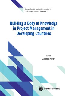 Couverture_Building A Body Of Knowledge In Project Management In Developing Countries