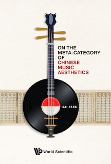 Front cover_On The Meta-category Of Chinese Music Aesthetics