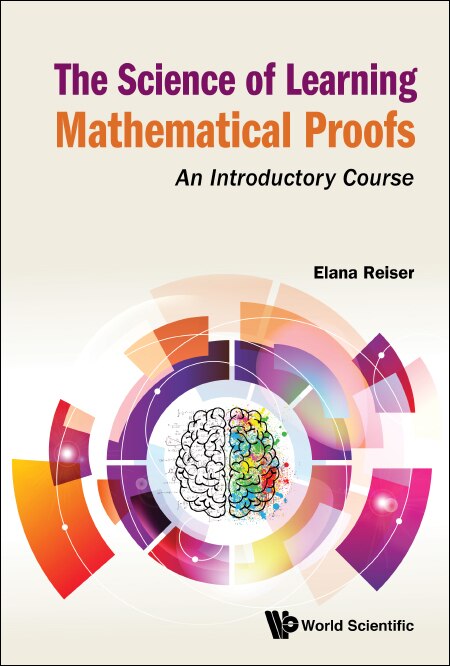 Front cover_Science Of Learning Mathematical Proofs, The