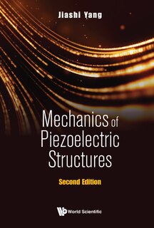 Front cover_Mechanics Of Piezoelectric Structures ()