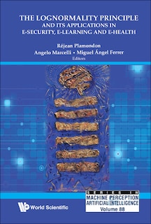 Front cover_Lognormality Principle And Its Applications In E-security, E-learning And E-health, The