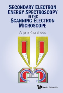 Front cover_Secondary Electron Energy Spectroscopy In The Scanning Electron Microscope