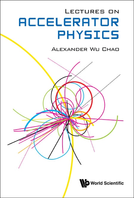 Front cover_Lectures On Accelerator Physics