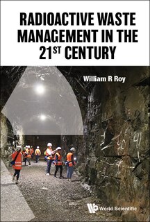 Front cover_Radioactive Waste Management In The 21st Century