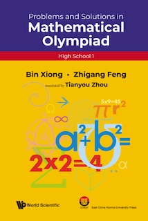Front cover_Problems And Solutions In Mathematical Olympiad (high School 1)