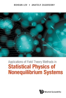 Front cover_Applications Of Field Theory Methods In Statistical Physics Of Nonequilibrium Systems