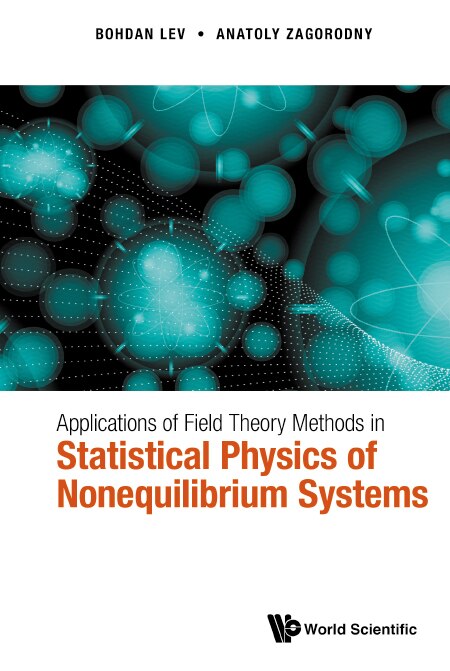 Front cover_Applications Of Field Theory Methods In Statistical Physics Of Nonequilibrium Systems