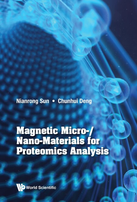 Front cover_Magnetic Micro-/nano-materials For Proteomics Analysis