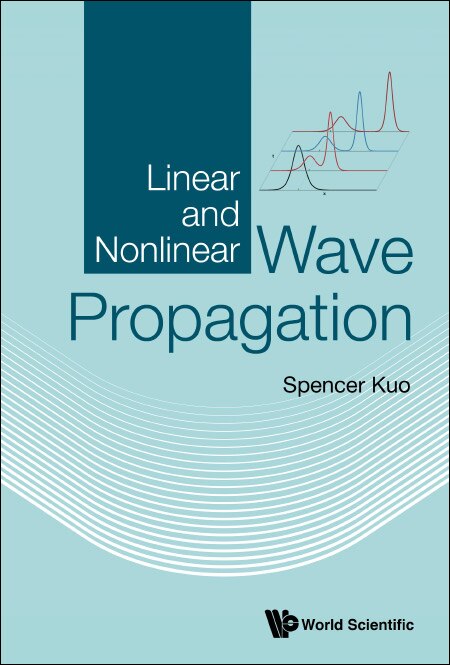 Front cover_Linear And Nonlinear Wave Propagation
