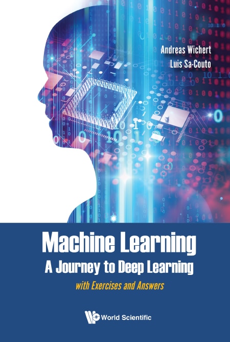 Front cover_Machine Learning - A Journey To Deep Learning