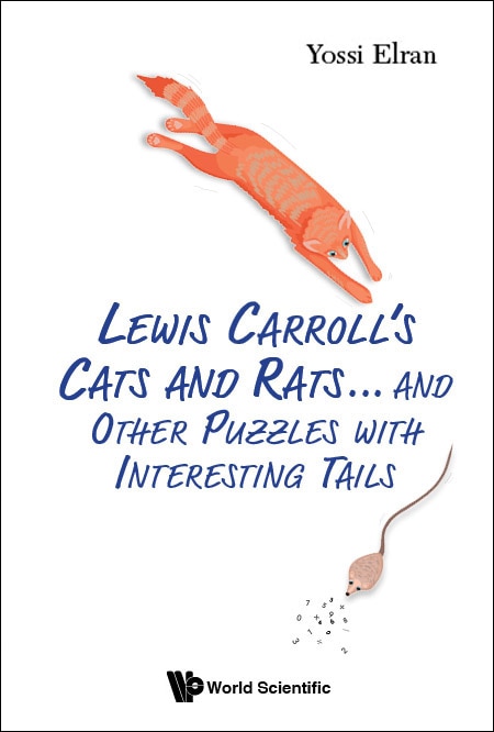 Couverture_Lewis Carroll's Cats And Rats... And Other Puzzles With Interesting Tails