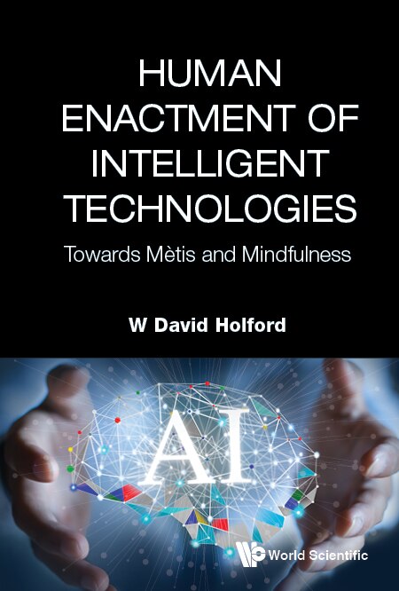 Front cover_Human Enactment Of Intelligent Technologies