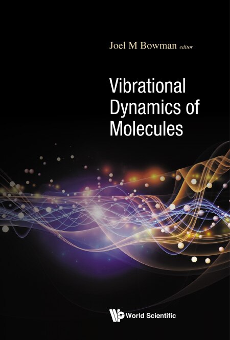 Front cover_Vibrational Dynamics Of Molecules