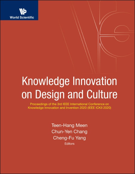 Couverture_Knowledge Innovation On Design And Culture - Proceedings Of The 3rd Ieee International Conference On Knowledge Innovation And Invention 2020 (ieee Ickii 2020)