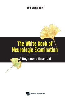 Couverture_White Book Of Neurologic Examination, The