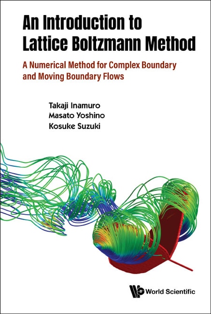 Front cover_Introduction To The Lattice Boltzmann Method, An