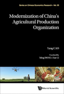 Front cover_Modernization Of China's Agricultural Production Organizations