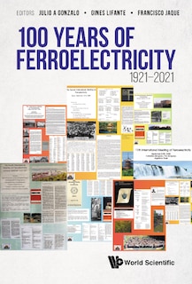 Front cover_100 Years Of Ferroelectricity 1921-2021