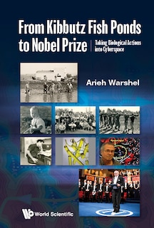 Front cover_From Kibbutz Fishponds To The Nobel Prize