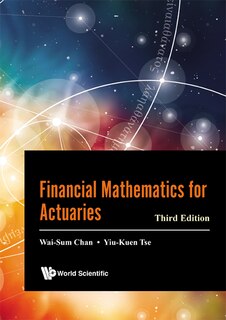 Front cover_Financial Mathematics For Actuaries ()