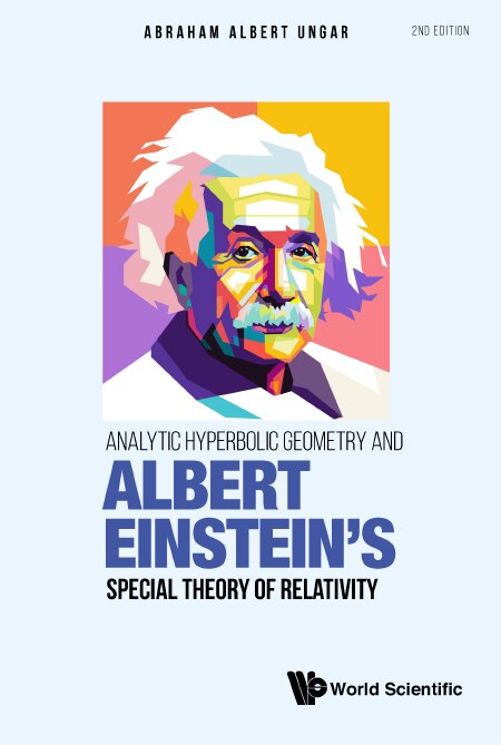 Front cover_Analytic Hyperbolic Geometry And Albert Einstein's Special Theory Of Relativity (