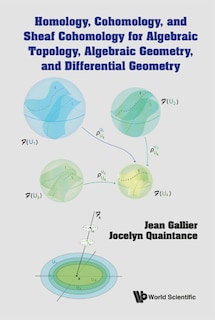 Couverture_Homology, Cohomology, And Sheaf Cohomology For Algebraic Topology, Algebraic Geometry, And Differential Geometry