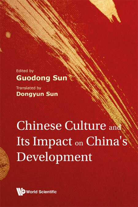 Front cover_Chinese Culture And Its Impact On China's Development