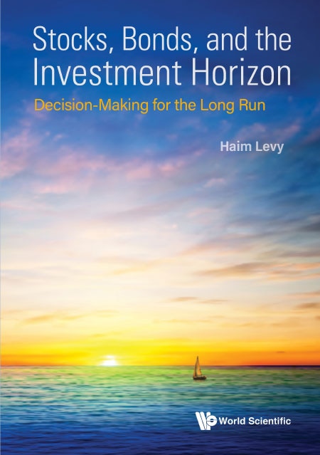Front cover_Stocks, Bonds, And The Investment Horizon