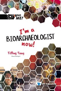 Couverture_I'm A Bioarchaeologist Now!
