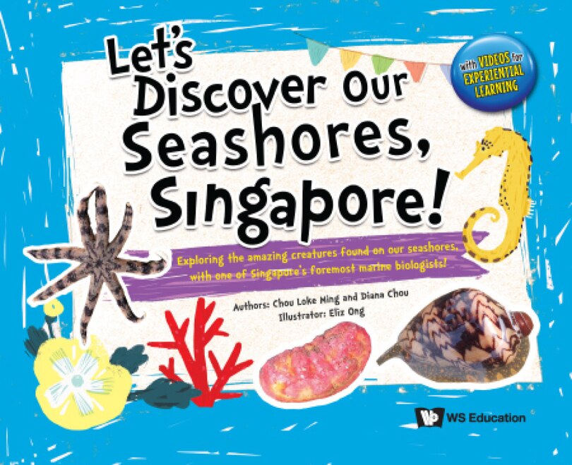 Front cover_Let's Discover Our Seashores, Singapore!