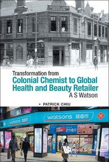 Front cover_Transformation From Colonial Chemist To Global Health And Beauty Retailer