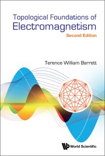 Couverture_Topological Foundations Of Electromagnetism ()