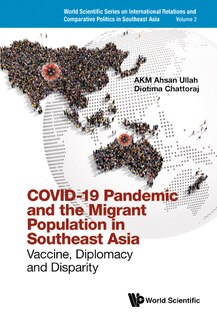 Front cover_Covid-19 Pandemic And The Migrant Population In Southeast Asia