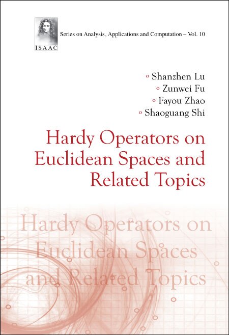 Front cover_Hardy Operators On Euclidean Spaces And Related Topics