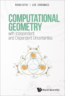 Couverture_Computational Geometry With Independent And Dependent Uncertainties